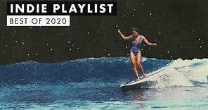 Indie Playlist | Best of 2020 🏄🏻‍♀️