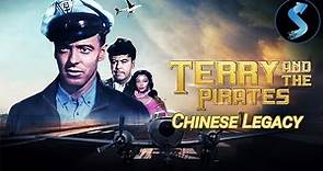 Terry and the Pirates | S1 | Ep10 | Full Episode | Chinese Legacy | John Baer | William Tracy