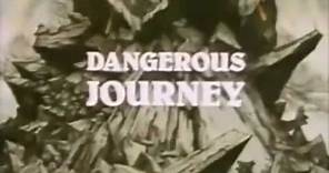 Dangerous Journey: The Story of Pilgrim's Progress