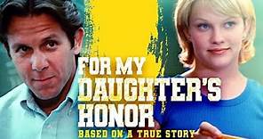 For My Daughter's Honor (1996) | Full Movie | Gary Cole | Nicholle Tom | Mac Davis