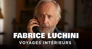 Fabrice Luchini, voyages intérieurs - Un jour, un destin - Documentaire Complet - MP