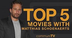 TOP 5: Matthias Schoenaerts Movies | Trailer