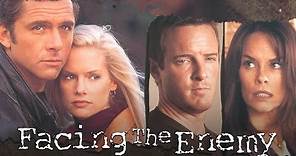 Facing the Enemy (2001) | Trailer | Linden Ashby | Maxwell Caulfield I Alexandra Paul