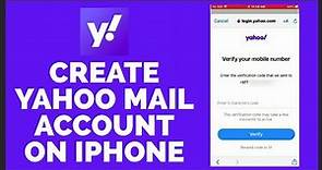 How to Create Yahoo! Mail Account on iPhone? Sign Up to Yahoo from iPhone. ( Tutoria l)