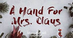 Idina Menzel - A Hand For Mrs. Claus (ft. Ariana Grande) (Lyrics)