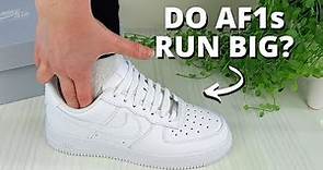Do Air Force 1s Run BIG? What Size To Get - REVIEW