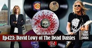 Ep423: David Lowy of The Dead Daisies