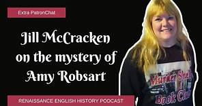The Mysterious Death of Amy Robsart: History, Tudors, and True Crime with Jill McCracken