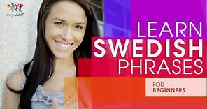Learn Swedish for beginners! Learn important Swedish words, phrases & grammar - fast!
