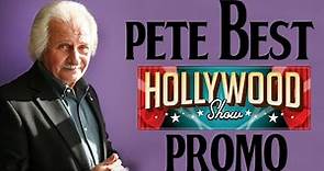 Pete Best The Hollywood Show Promo March 2024