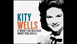 Kitty Wells- It Wasn't God Who Made Honky Tonk Angels (Lyrics in description)