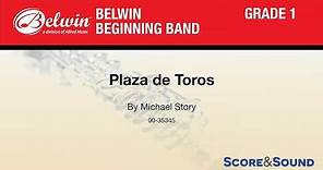 Plaza de Toros, by Michael Story – Score & Sound