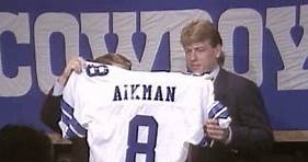 Dallas Cowboys - The 1989 No. 1 overall pick, Troy Aikman...