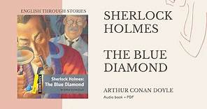 Sherlock Holmes: The Blue Diamond (e-book + audio book)📖
