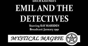 Emil and the Detectives (1991 version) by Erich Kastner, starring Roy Marsden