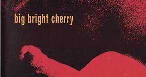 Magnapop - Big Bright Cherry
