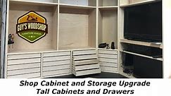 Shop Cabinet Upgrade - Tall Cabinets and Drawers - Pt 3