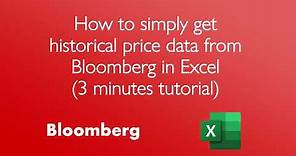 How to get historical stock price data from Bloomberg in Excel (3 minutes tutorial)
