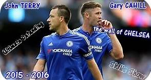 John Terry & Gary Cahill The Wall Of Chelsea · Ultimate Defending Skills 2015 - 2016 · HD