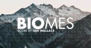 Biomes - Ian Wallace