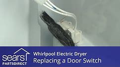 How to Replace a Whirlpool Electric Dryer Door Switch