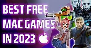 Best Free Mac Games In 2023