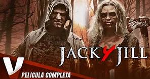 JACK Y JILL - ESTRENO 2021 - PELICULA EN HD DE SUSPENSO COMPLETA EN ESPANOL- DOBLAJE EXCLUSIVO