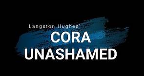 Cora Unashamed by Langston Hughes (World Literature)