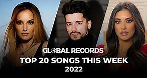 Top 20 Songs This Week | Global Most Popular Songs 2022