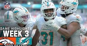 Denver Broncos vs. Miami Dolphins Game Highlights | NFL 2023 Week 3