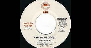 Jeff Perry - Call On Me