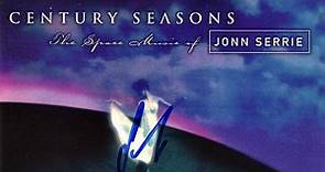Jonn Serrie - Century Seasons The Space Music of Jonn Serrie