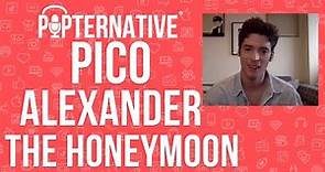 Pico Alexander talks about The Honeymoon and much more!