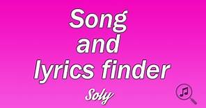 Soly - Song and Lyrics Finder Tutorial