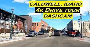 Caldwell, Idaho | 4k Driving Tour | Dashcam