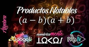 Álgebra, Producto notable forma (a-b)(a+b). (Clase 41)