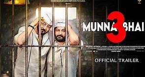 Munna Bhai 3 Official Trailer | Sanjay Dutt, Arsad Warsi | munna bhai mbbs 3 teaser trailer updates