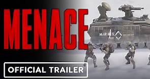Menace - Gameplay Trailer