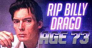 Billy Drago Dies, But His Legacy Lives (RIP Age 73)