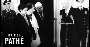 Nehru Accorded Warm Reception By President Eisenhower (1956)