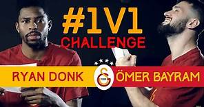 #1v1Challenge Galatasaray | Ryan Donk & Ömer Bayram