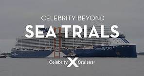 Celebrity Beyond Sea Trials