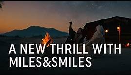 A New Thrill Every Moment Of Life - Miles&Smiles