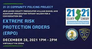 Union County Prosecutor's Office 21/21 Event: ERPO Laws