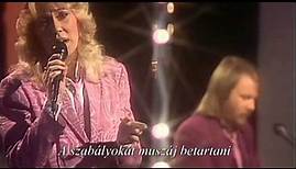 ABBA - The Winner Takes It All (magyar felirattal)