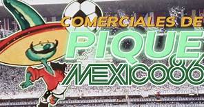 Comerciales de Pique (Mascota del Mundial de México 1986)
