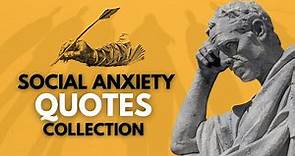 Wisdom & Insights for Social Anxiety: Quotes from Great Thinkers