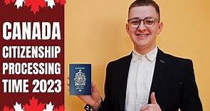 What is Canada Citizenship Processing Time in 2023