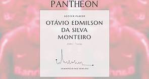 Otávio Edmilson da Silva Monteiro Biography - Association football player (born 1995)