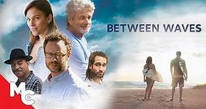 Between Waves | Full Movie | Adventure Drama | Faust Checho